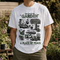 Take Care of Your Garden T-Shirt – Peaceful Gardening Graphic Tee