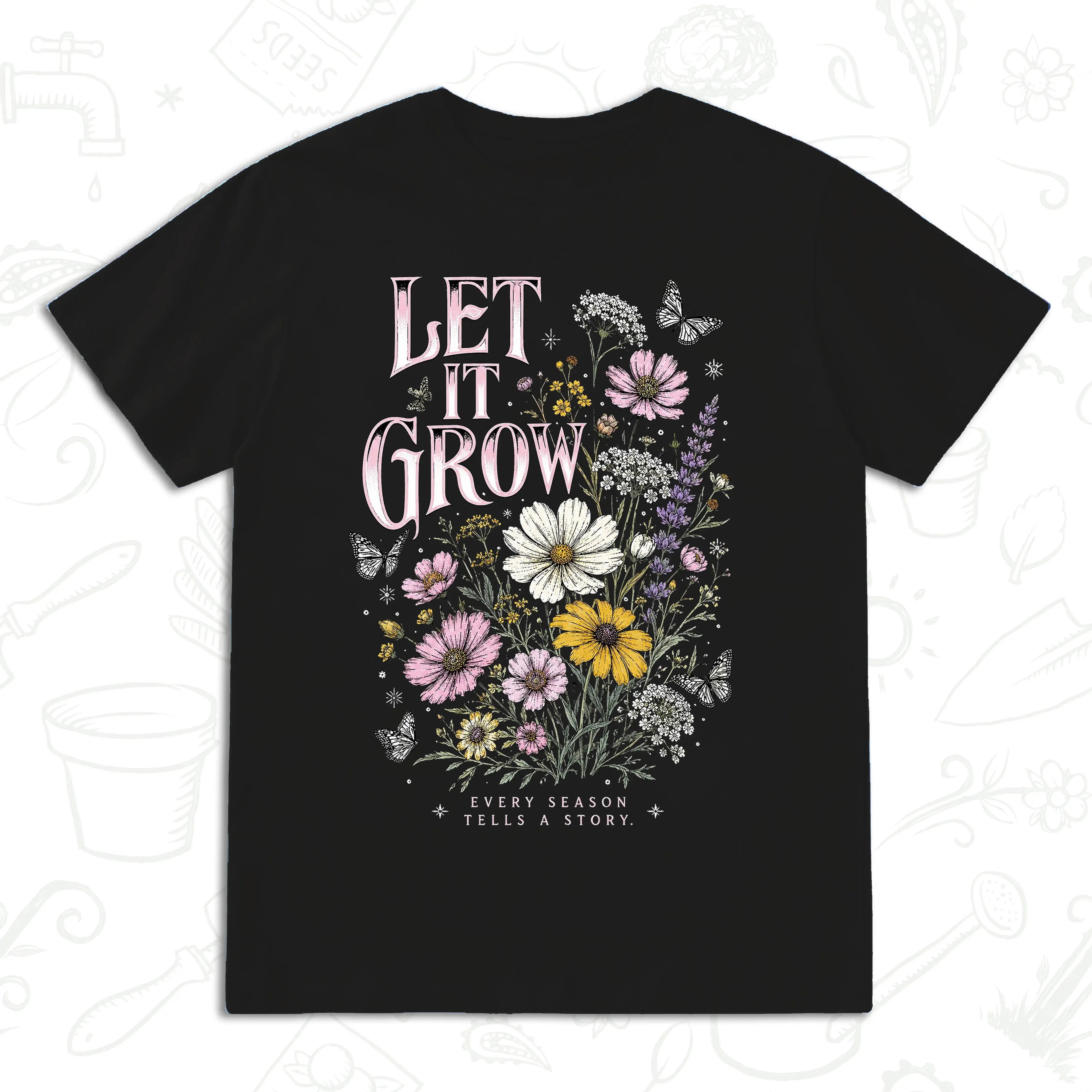Let It Grow Wildflower T-Shirt – Botanical Garden Lover Graphic Tee