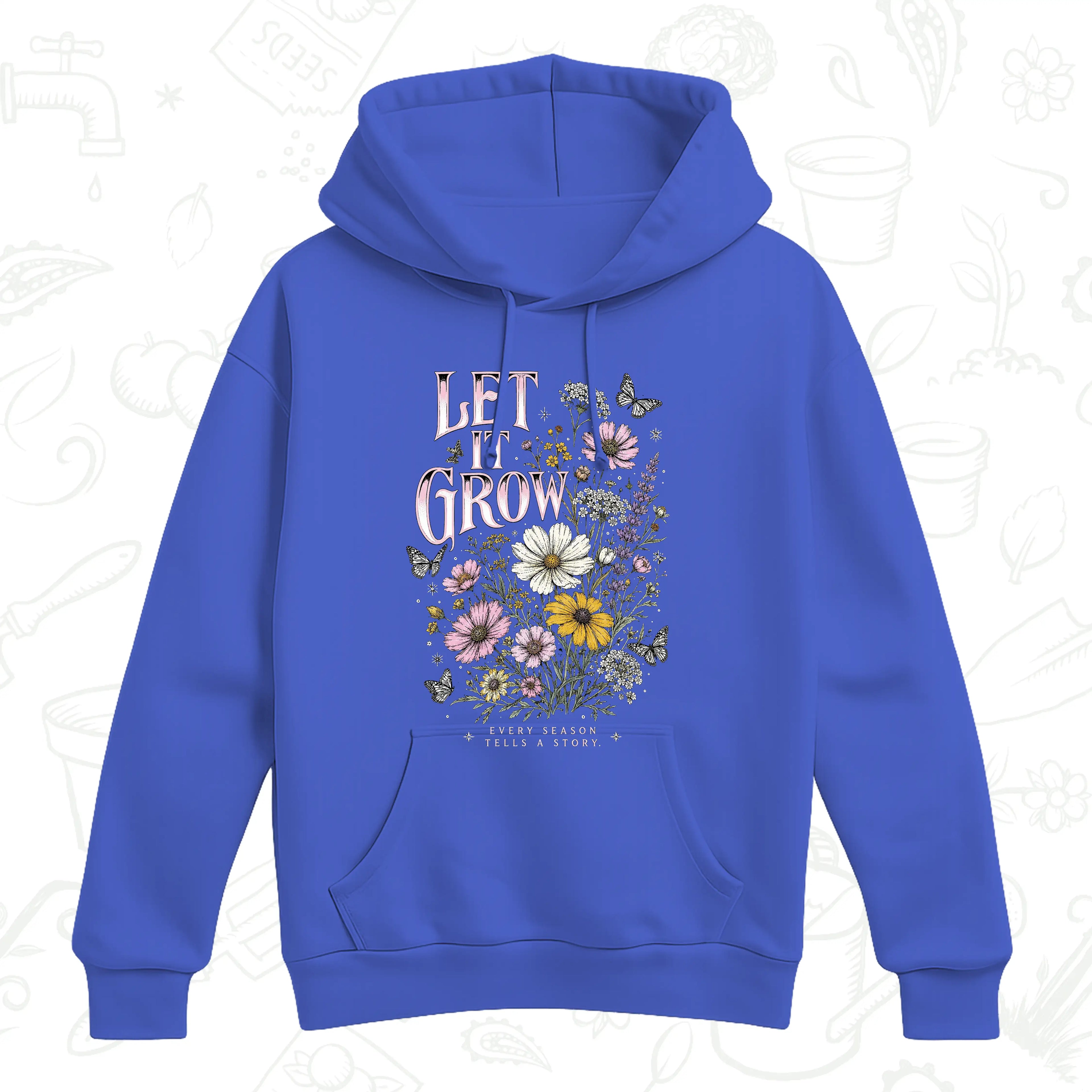 Let It Grow Wildflower Hoodie – Botanical Garden Lover Pullover