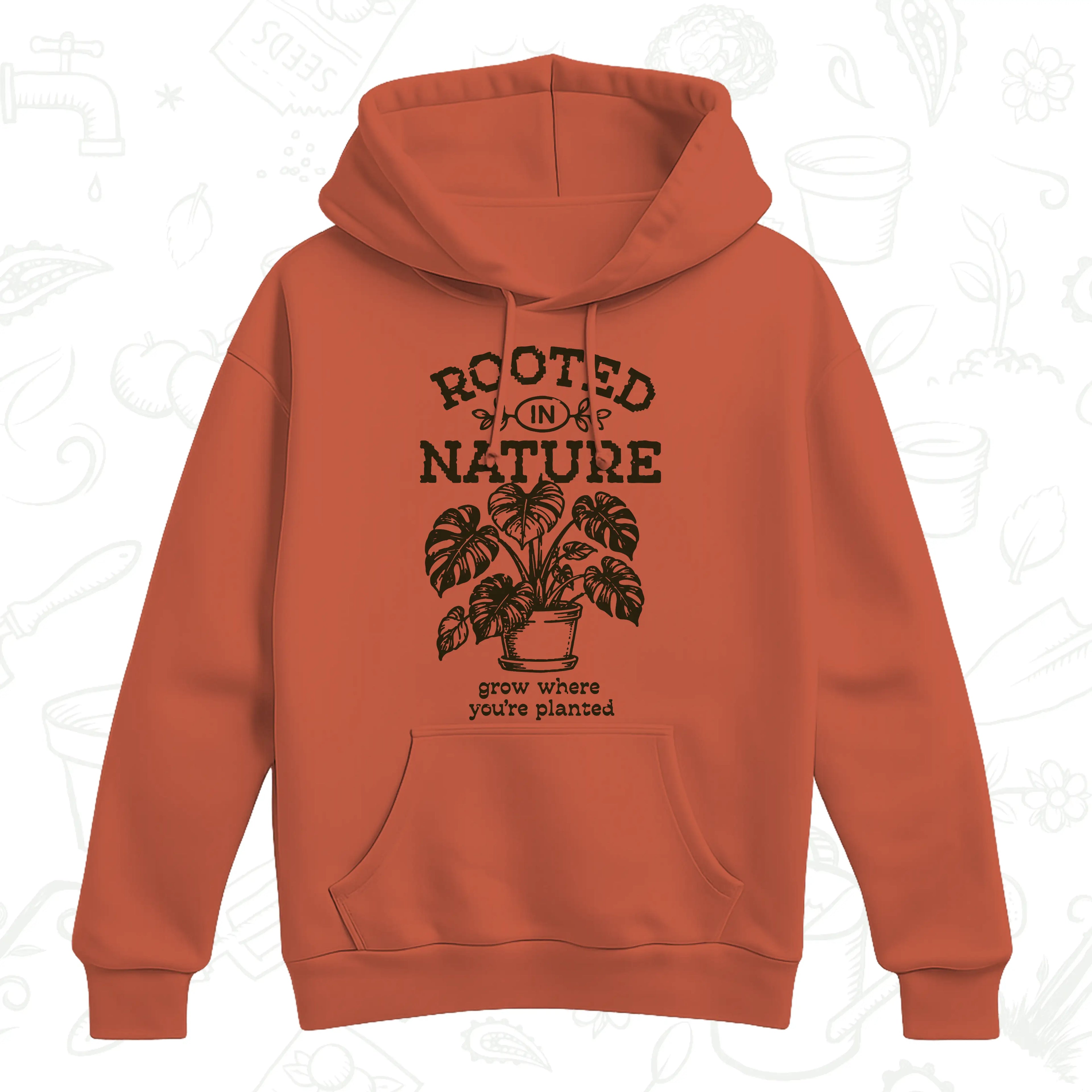 Rooted in Nature Hoodie – Grow Where You’re Planted Botanical Pullover