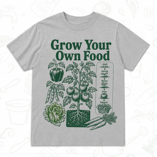 Grow Your Own Food T-Shirt – Vegetable Gardening Graphic Tee